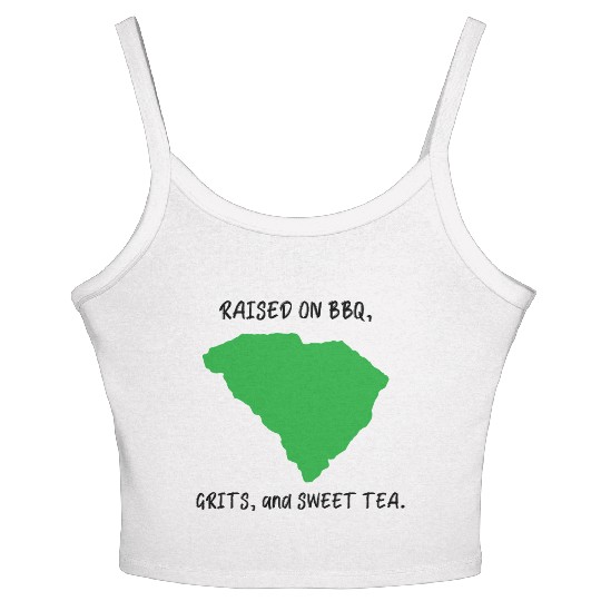 Raised On BBQ, Grits, and Sweet Tea South Carolina Women's Spaghetti Strap Tank Top