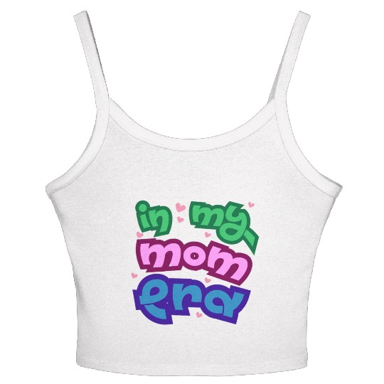 In my mom era Women's Spaghetti Strap Tank Top
