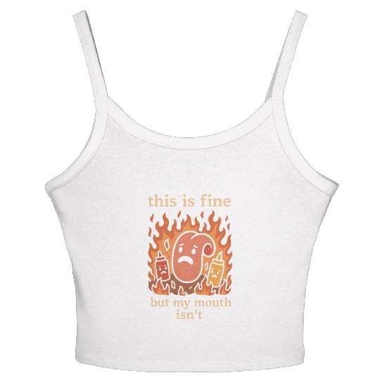 Spicy Food Struggler Chili Heat Fail Funny Foodie Women's Spaghetti Strap Tank Top
