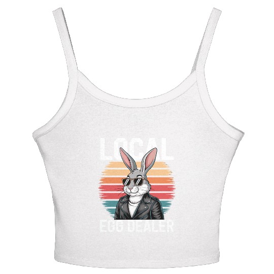 Local Egg Dealer Easter Bunny Easter Sunday Women's Spaghetti Strap Tank Top