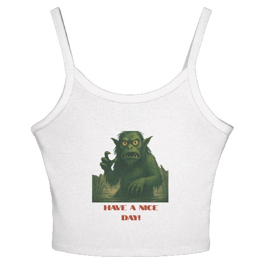 Have a Nice Day – Funny Monster Swamp Art Women's Spaghetti Strap Tank Top