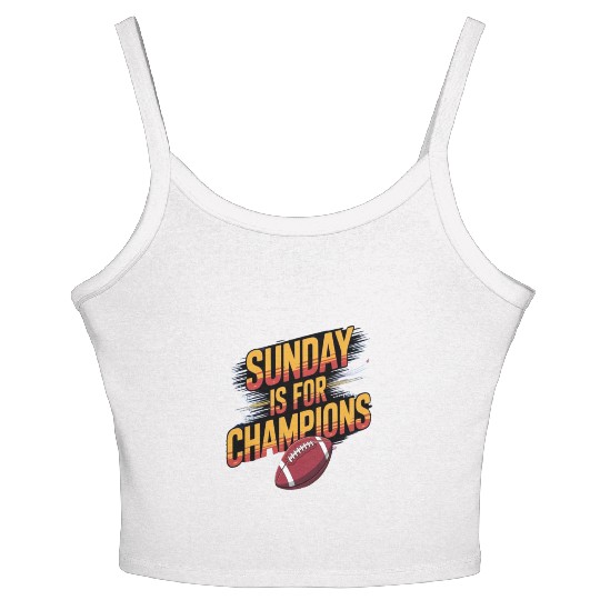 Sunday is for champions Women's Spaghetti Strap Tank Top