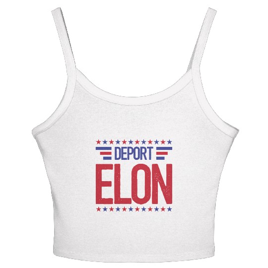 Deport Elon Musk Bumper Anti Fascist Women's Spaghetti Strap Tank Top
