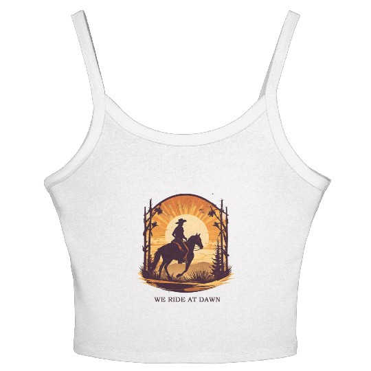 WE RIDE AT DAWN – Cowboy Spirit Edition Women's Spaghetti Strap Tank Top