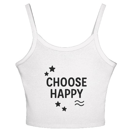 Choose Happy Women's Spaghetti Strap Tank Top
