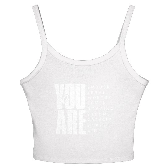 You Are Enough Brave Worthy Loved Amazing Strong Women's Spaghetti Strap Tank Top