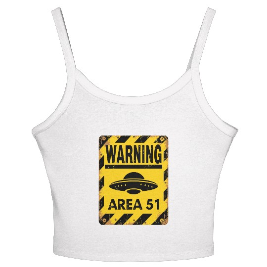 Area 51 UFO Warning - Enter at your own risk Women's Spaghetti Strap Tank Top