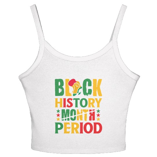 Black History Month Period Black and Proud Women's Spaghetti Strap Tank Top
