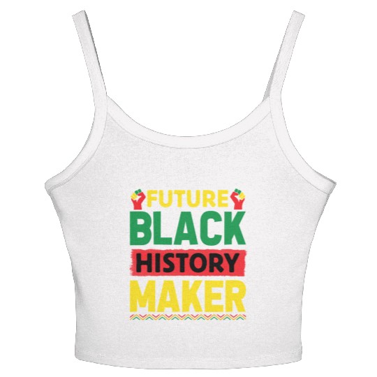 Future Black History Maker Juneteenth Women's Spaghetti Strap Tank Top