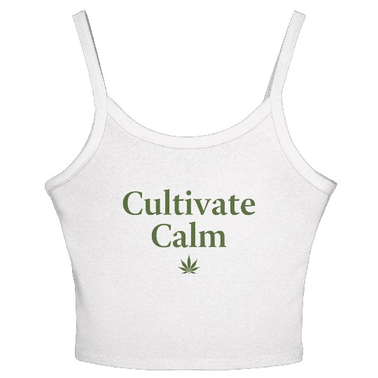 Cultivate Calm Hemp Cannabis Saying Women's Spaghetti Strap Tank Top