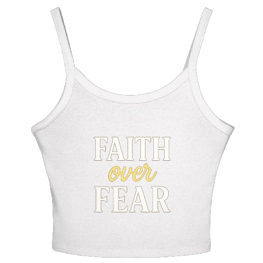 Faith over fear Women's Spaghetti Strap Tank Top