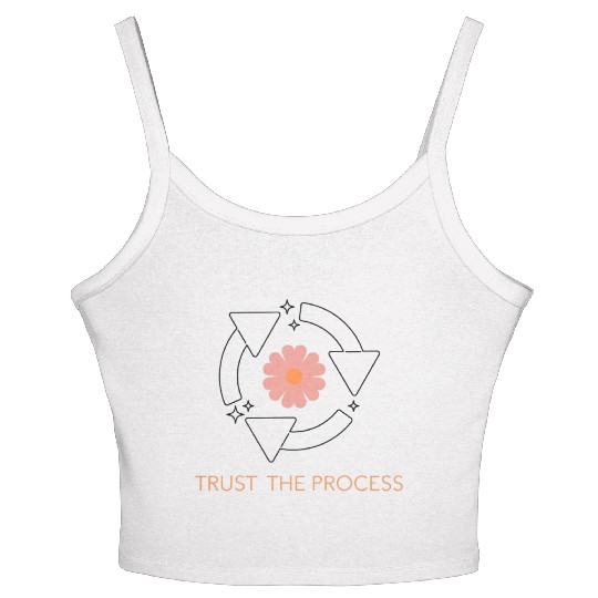 Trust the Process Blossom Women's Spaghetti Strap Tank Top