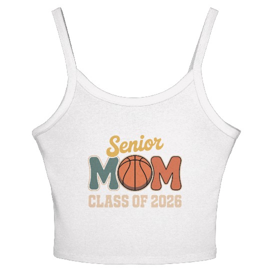 Senior Mom Basketball Class of 2026 Women's Spaghetti Strap Tank Top
