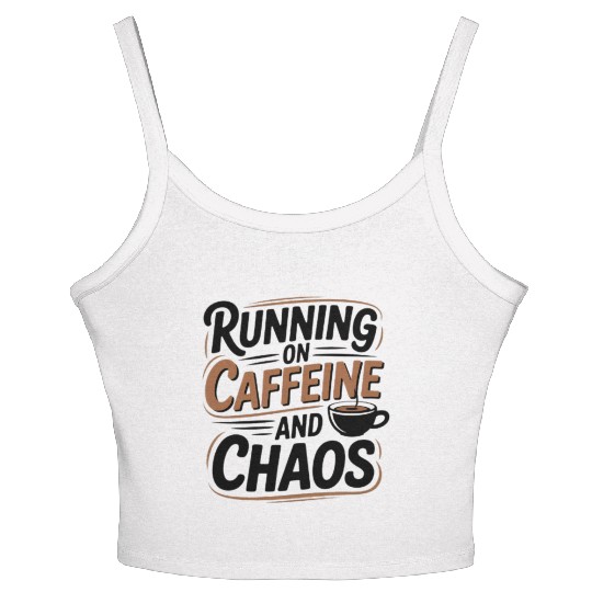 Running on Caffeine and Chaos Women's Spaghetti Strap Tank Top
