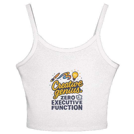 Creative Genius. Zero Executive Function. Women's Spaghetti Strap Tank Top