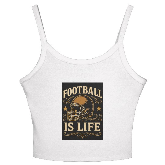 football is life Women's Spaghetti Strap Tank Top