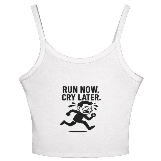 Run Now Cry Later Funny Running Women's Spaghetti Strap Tank Top