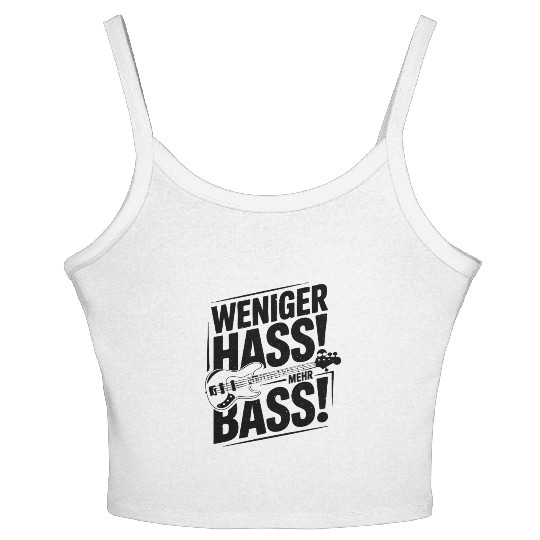 Weniger Hass, Mehr Bass! Women's Spaghetti Strap Tank Top