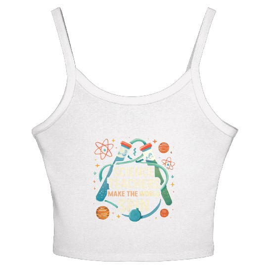 Science Teacher Galaxy – Make the World Spin Women's Spaghetti Strap Tank Top
