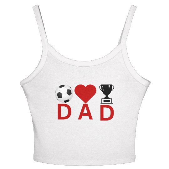 Soccer Love Dad Crown Design – Father’s Day Gift Women's Spaghetti Strap Tank Top