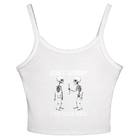 Don't Worry I Got Your Back Skeleton Halloween  Women's Spaghetti Strap Tank Top