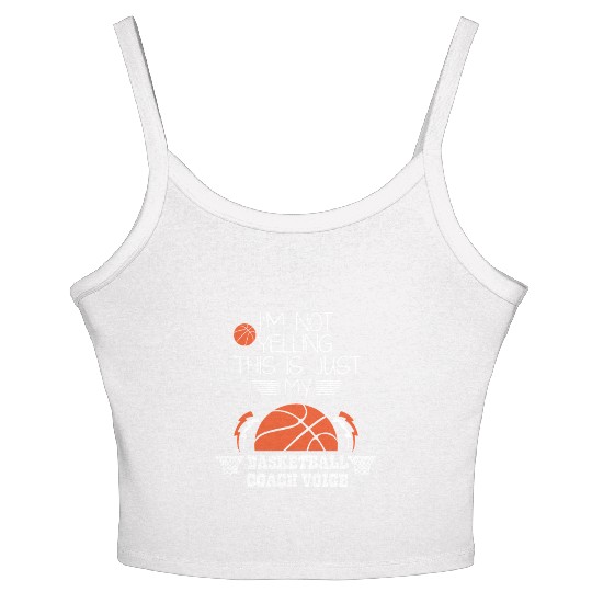 Basketball Coach Voice – Funny Basketball Coach  Women's Spaghetti Strap Tank Top
