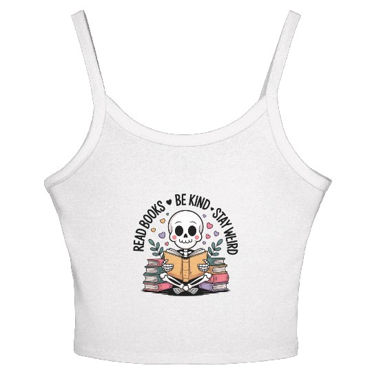 Read Books Be Kind Stay Weird Women's Spaghetti Strap Tank Top