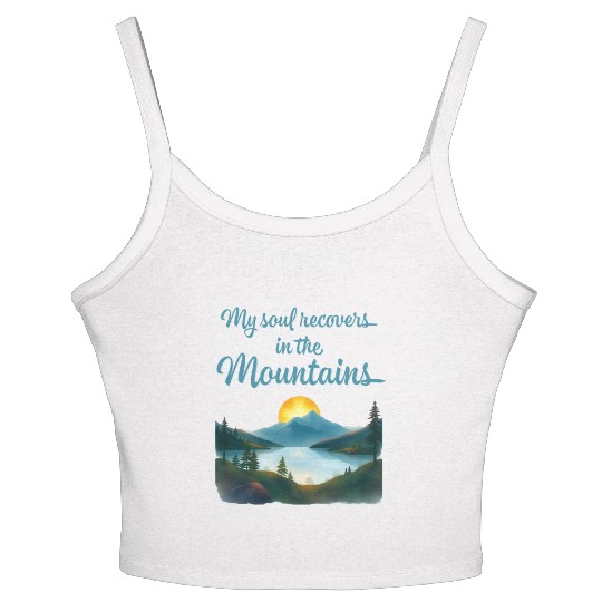 Mountains and Sunrise Inspirational quote Women's Spaghetti Strap Tank Top