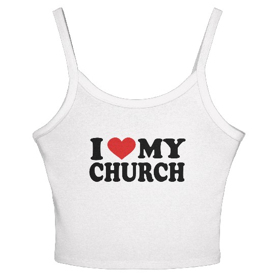 I Love my church Women's Spaghetti Strap Tank Top