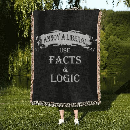 Anti liberals Woven Blankets - Annoy a liberal
