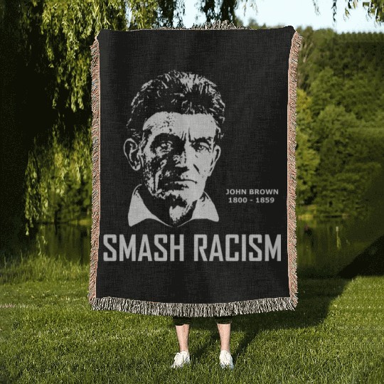 SMASH RACISM - JOHN BROWN Woven Blankets