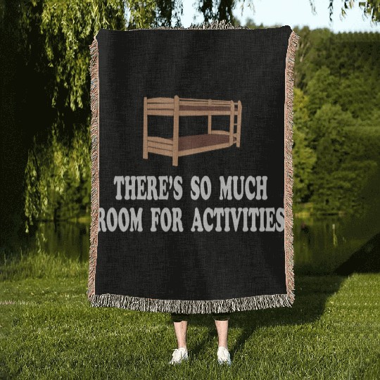 There's So Much Room For Activities -Step Brothers Woven Blankets