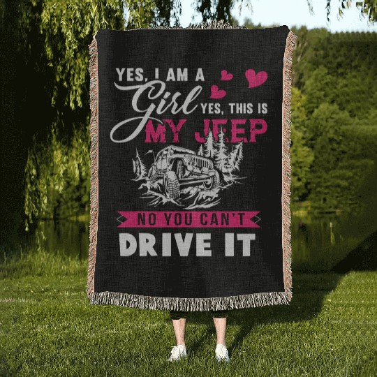 I Am A Girl And I Love My Jeep Woven Blankets