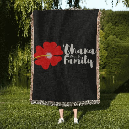 Ohana Means Family Woven Blankets