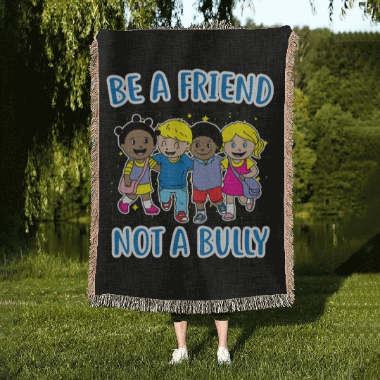 (Gift) Be a Friend Not a Bully Woven Blankets