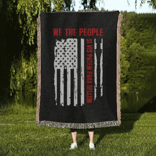 We The People Si Vis Pacem Para Bellum Woven Blankets