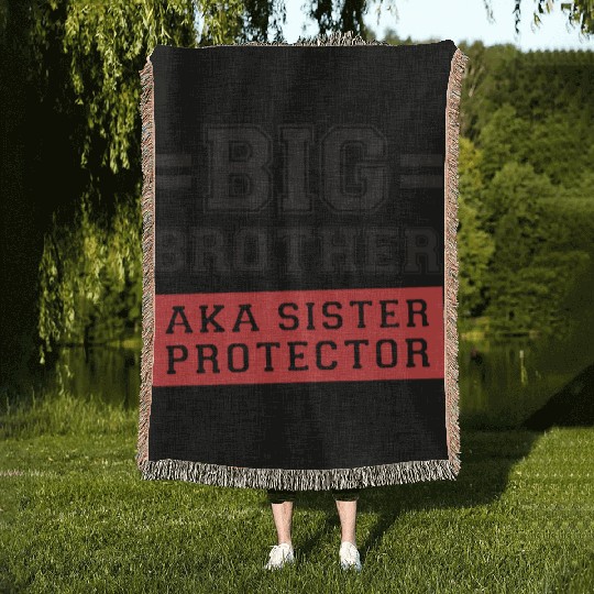 Gift For Big Brother Aka Little Sister Protector T Woven Blankets