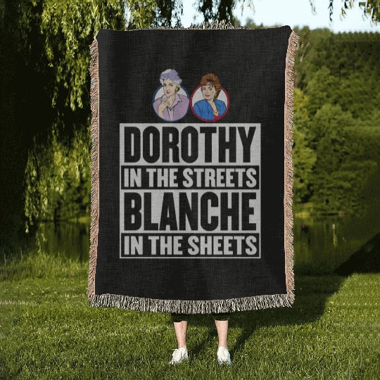 Dorothy in the street blanche in the sheet Woven Blankets
