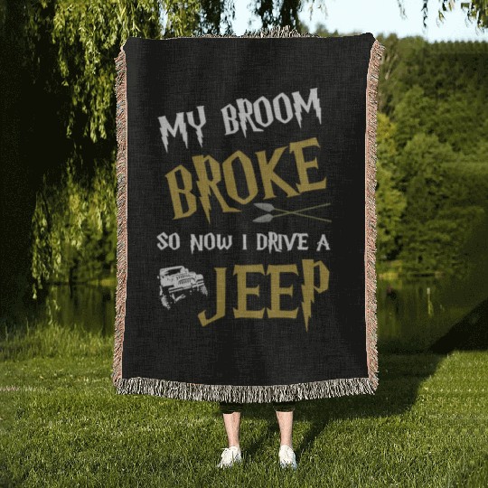 my broom broke so now I drive a jeep grandma t shi Woven Blankets