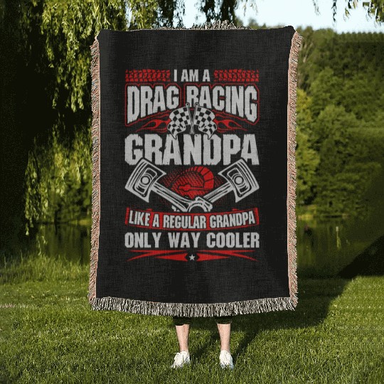 Grandpa - i am a drag racing grandpa much cooler Woven Blankets
