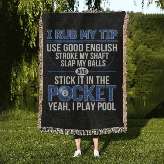 Hilarious Pool Billiard Design Dirty Adult Humour Woven Blankets
