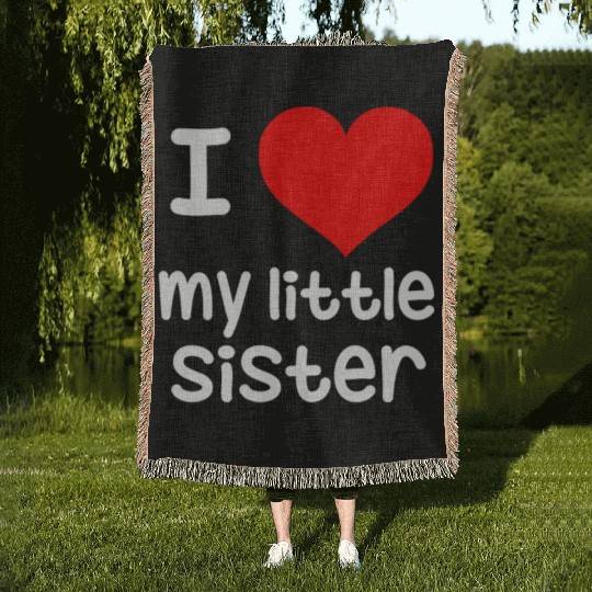I Love my little Sister Woven Blankets
