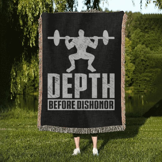 Depth Before Dishonor Squat Gym Workout Weights Woven Blankets