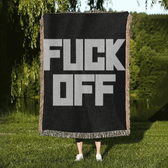 fuck off please Woven Blankets