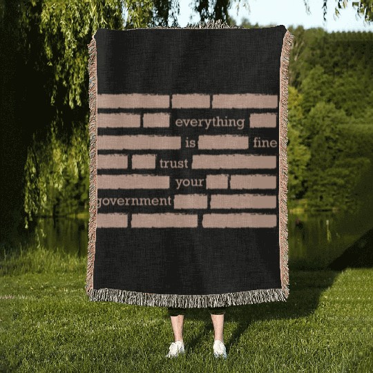conspiracy theory trust your government funny gift Woven Blankets