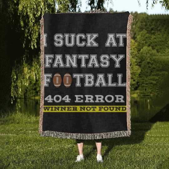 I Suck at Fantasy Football Loser funny best Woven Blankets