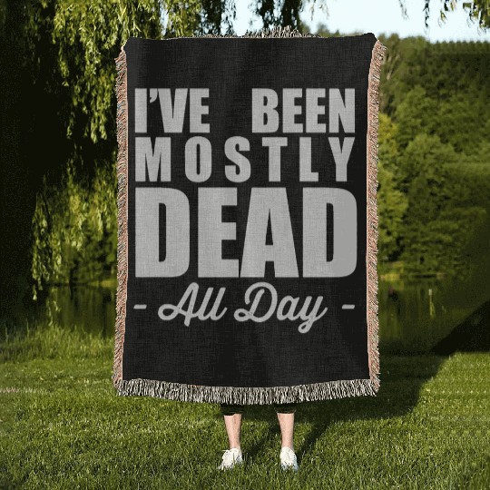 The Princess Bride Quotes Woven Blankets - Mostly Dead