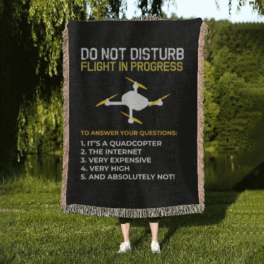 Do Not Disturb Flight In Progress Drone Hobby Rc Woven Blankets