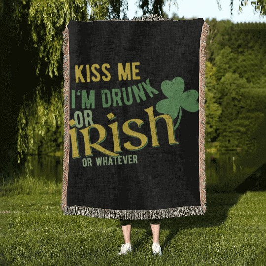 Kiss me I'm drunk Woven Blankets
