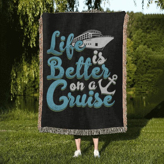 Life Is Better On A Cruise Anchor Cruise Ship Woven Blankets